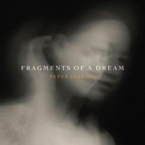 Fragments Of A Dream