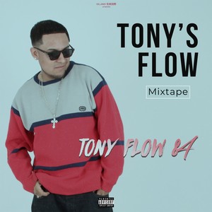 Tony's Flow (Explicit)