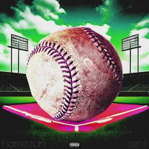 Zenii - home run (Explicit)