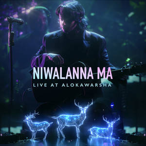 Niwalanna Ma (Live at Alokawarsha 2025)