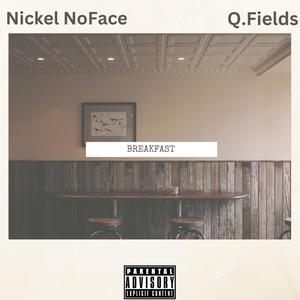 Breakfast (feat. Q.Fields) [Explicit]