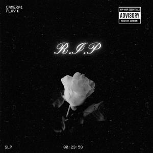 R.I.P (Explicit)