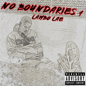 NO BOUNDARIES 1 (Explicit)