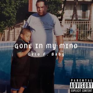 Gone in My Mind (Explicit)