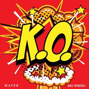 K.O. (feat. Big Whero) (Explicit)