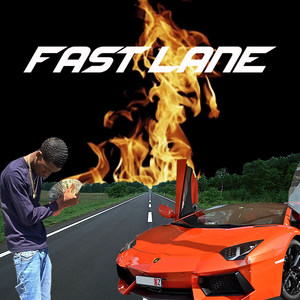 Fast Lane (Explicit)