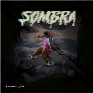 Sombra (Explicit)