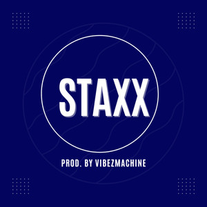 Staxx (Original)