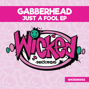 Just a Fool (Wicked Dimension Remix|Explicit)