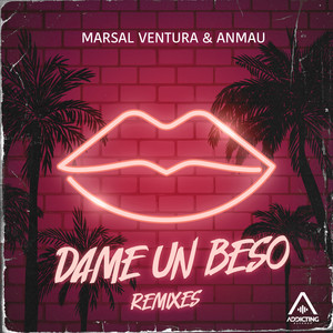 Dame un Beso (Besko Deejays Remix)