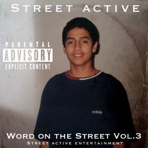 Word On The Street, Vol. 3 (Explicit)