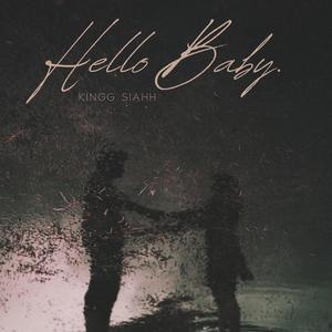 Hello Baby (Explicit)