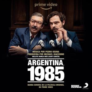 Argentina 1985 (Banda Sonora de la Película Original de Prime Video)