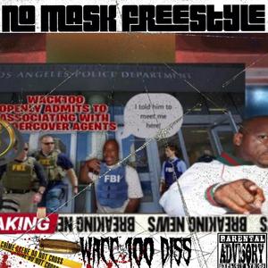KP2 - NO MASK FREESTYLE (WACC 100 DISS) (Explicit)