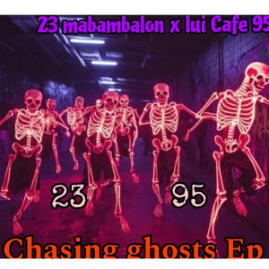 Chasing Ghosts Ep