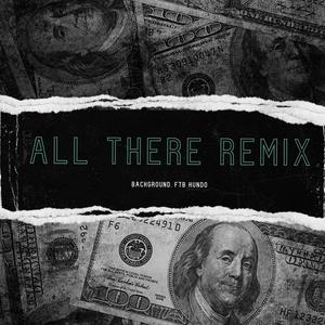 All There (feat. FTB HUNDO) (Explicit)