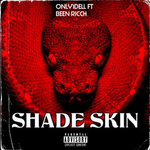 SHADE SKIN (Explicit)