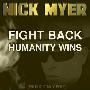 Fight Back Humanity Wins (Music Only Edit)