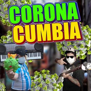 Corona Cumbia (Explicit)