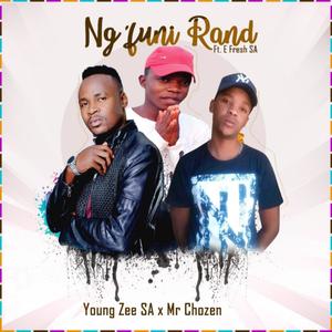 Ng'funi rand(feat. Young zee SA)