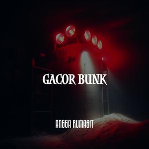 Gacor Bunk