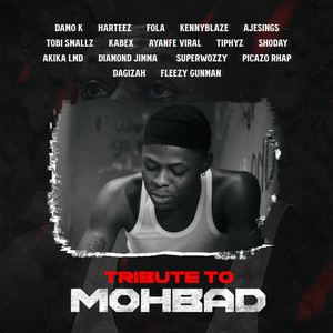 Tribute to Mohbad (Explicit)