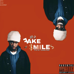 Fake Smiles (Explicit)