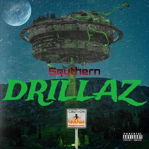 Southern Drillaz (Explicit)