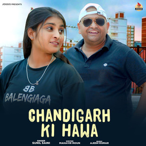 Sunil Saini - Chandigarh Ki Hawa