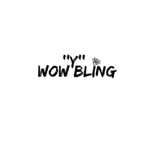 "Y" Wow Bling (Freestyle) [Explicit]