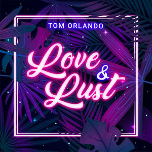 Love & Lust (Radio Edit) [Explicit]