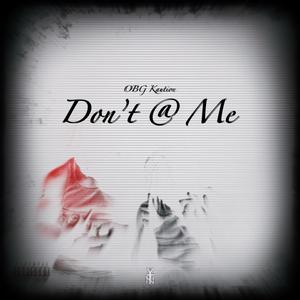 Don't @ Me (Explicit)