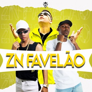 ZN FAVELÃO (Explicit)