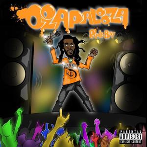 Oozapalooza (Explicit)