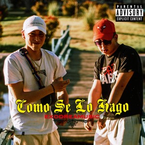 COMO SE LO HAGO (Explicit)