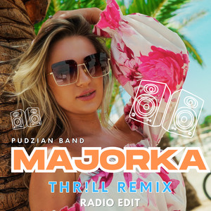 Majorka (Radio edit|THR!LL REMIX)