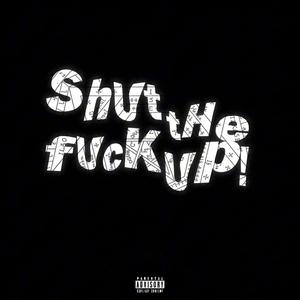 STFU (feat. Dell Soda, AIRY BABY, Lares & Mun) (Explicit)