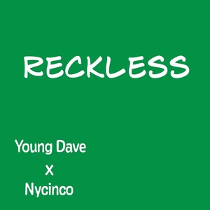 Reckless (Explicit)