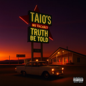 Truth be told… (Explicit)