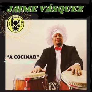 A Cocinar(feat. Jimmy Bosch, José Aguirre & Frankie Vazquez)