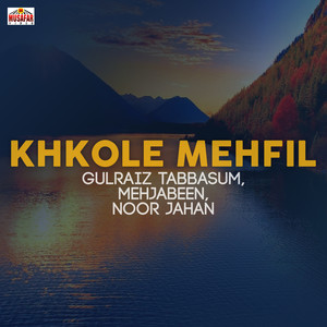 Khkole Mehfil