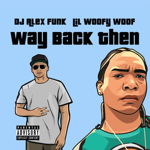 Way Back Then (Explicit)