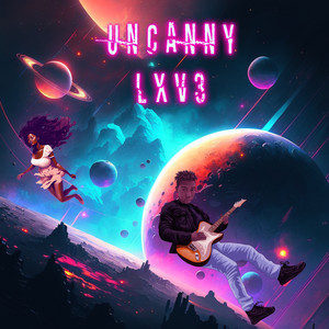 Uncanny Lxv3 (Explicit)