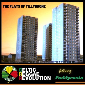 Flats of Tillydrone (feat. Paddyrasta)