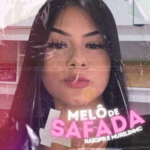 Melô de Safada (Remix|Explicit)