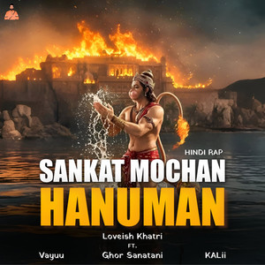 Sankat Mochan Hanuman (Hindi Rap)