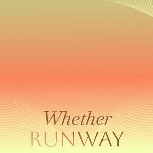 Whether Runway