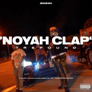 Noyah Clap (Explicit)