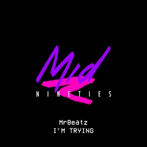 I'm Trying! (Original Mix)