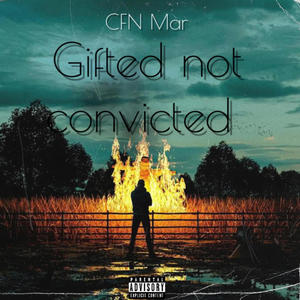 Gifted Not Convicted